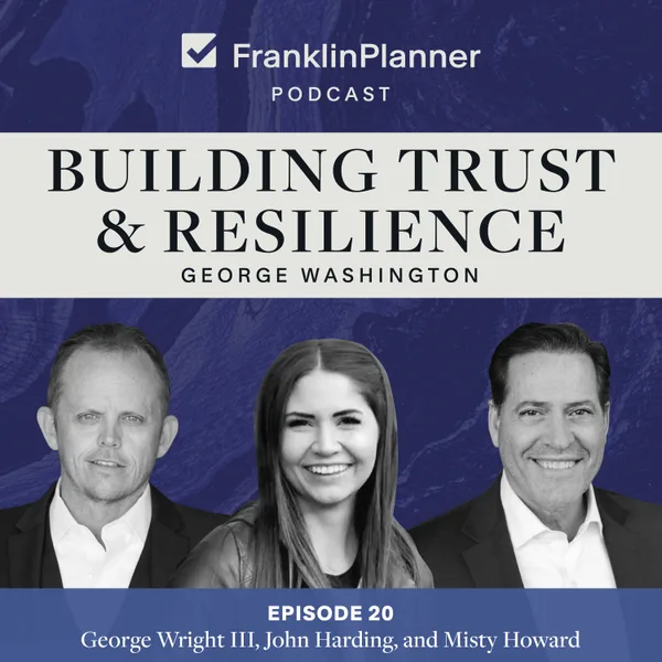 Building Trust and Resilience: George Washington — episode cover art