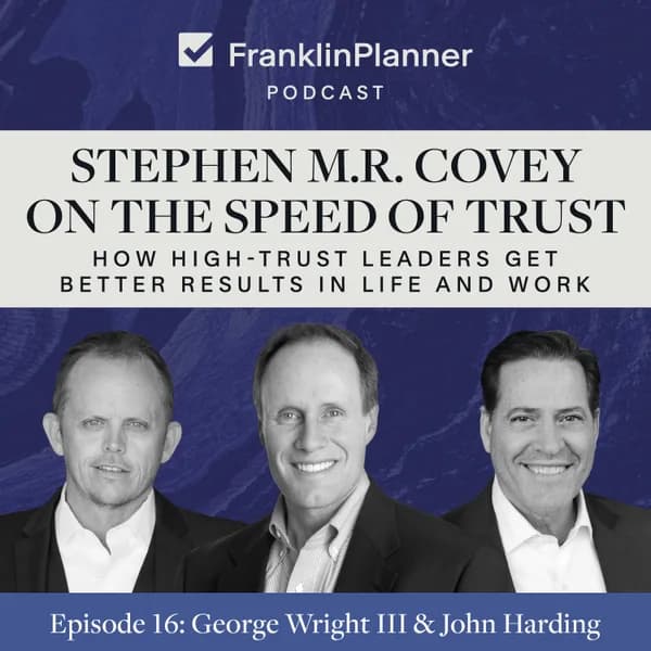 Stephen MR Covey: How High Trust leaders get better results in life and work — episode cover art