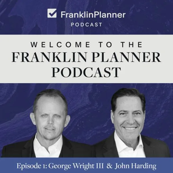 Welcome to the Franklin Planner Podcast — episode cover art